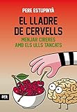  El Lladre De Cervells (CATALAN)