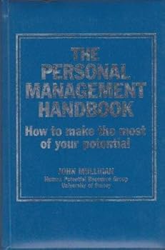 Hardcover The Personal Management Handbook: How to Make the Most of Your Potential Book