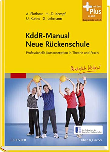 KddR-Manual Neue Rückenschule: Professionelle Kurskonzeption in Theorie und Praxis