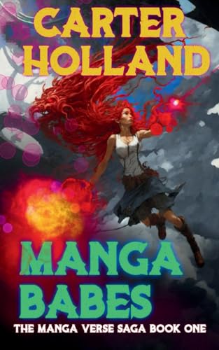 Manga Babes: A Science Fiction Fantasy (Gen-Ra's War)