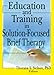 Education and Training in Solution-Focused Brief Therapy