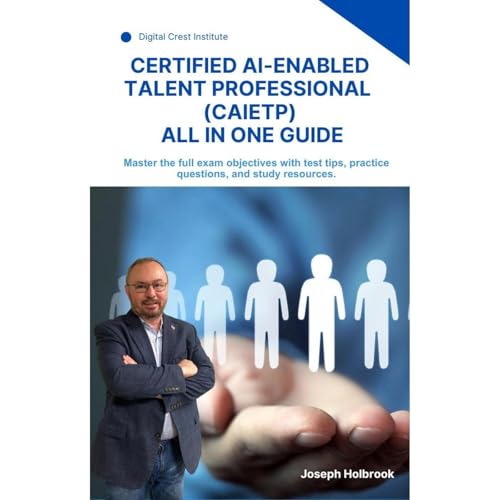 Certified AI-Enabled Talent Professional (CAIETP) - All in One Study Guide Audiolibro Por Joseph Holbrook arte de portada