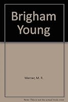 Brigham Young (The Radical tradition in America) 088355254X Book Cover