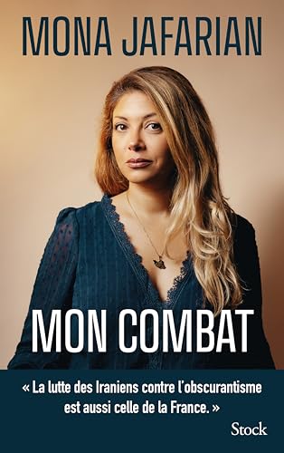 Mon combat : Le livre de Mona Jafarian