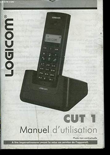 MANUEL D'UTILISATION DU TELEPHONE LOGICOM CUT 1.