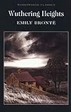 Wuthering Heights - Emily and John S. Whitley Bronte