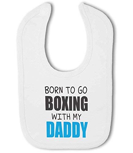 BWW Print - Born to go Boxing with my Daddy - Baby Bib, Boy or Girl