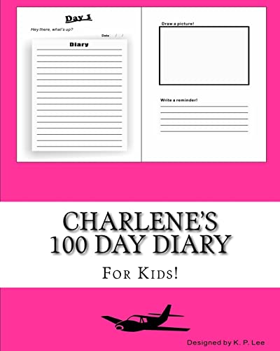 Charlene's 100 Day Diary 151946455X Book Cover