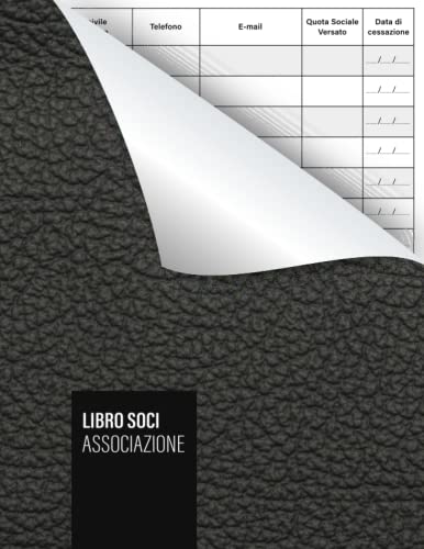 Libro Soci Associazione: Registro dei soci adatto a piccole e grandi associazioni - 120 Pagine Numerate | Formato A4