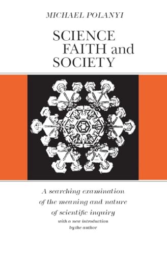 Science, Faith and Society (Phoenix Books)