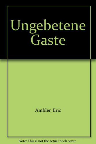 Ungebetene Gaste B000UY9X90 Book Cover