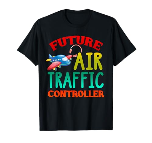 Future Air Traffic Controller Shirt Air Traffic Controller T-Shirt