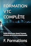  FORMATION VTC COMPLÈTE: Guide officiel pour réussir l’examen et lancer son activité professionnelle