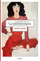 Le guide de la Gentlewoman 2709668416 Book Cover