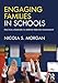 Engaging Families in Schools