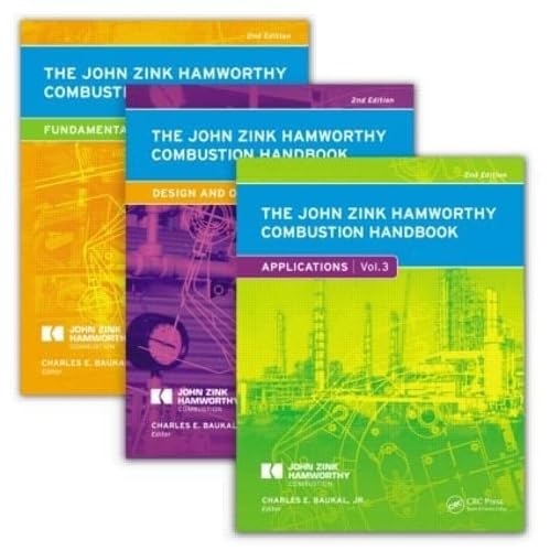THE JOHN ZINK HAMWORTHY COMBUSTION HANDBOOK 2ED 3 VOL SET (HB 2013) Hardcover – 12 November 2013