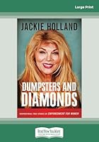 Dumpsters and Diamonds 152523711X Book Cover