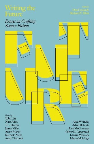 Cover of Writing the Future: Essays on Crafting Science Fiction