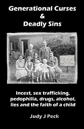 Generational Curses Deadly Sins Incest sex trafficking  