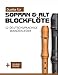 Duette für Sopran & Alt Blockflöte - 12 deutschsprachige Wanderlieder: + Sounds Online (Blockflöte Songbook)
