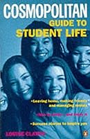 'COSMOPOLITAN GUIDE TO STUDENT LIFE (''COSMOPOLITAN'' GUIDES)' 0140256628 Book Cover