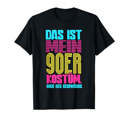 Das Ist Mein 90er Kostüm 90er Jahre T-Shirt