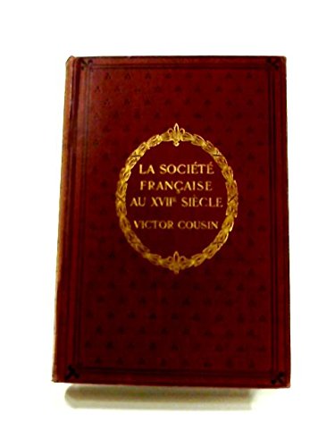 La Societe Francaise Au XVII Siecle B002FZU6DE Book Cover