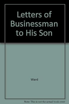 Mass Market Paperback Letters of Businessman to His Son Book