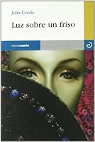 Luz Sobre Un Friso 8496675130 Book Cover