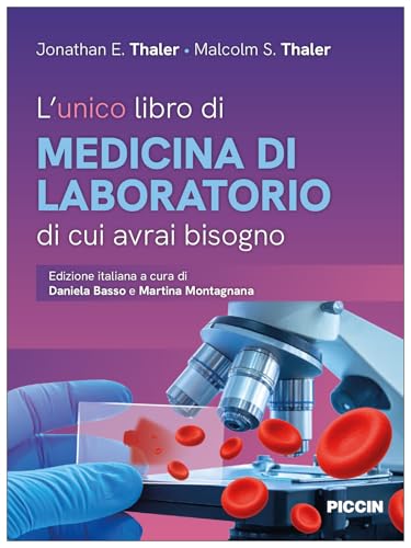 L'unico libro di medicina di laboratorio di cui avrai bisogno