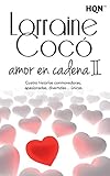  Amor en cadena II (HQN)