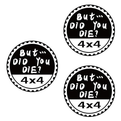 Image of 3Pcs But Did You Die Badge Rated Car Emblem, 4 x 4 Metal Automotive Badge 3D Metal Car Badges Round Emblem Decals Car Badge Decals Stickers Compatible with Jeep Wrangler Vehicles Trucks SUV Decals