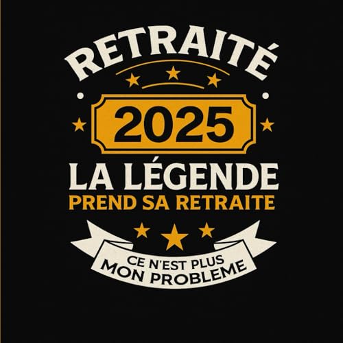 Retraité 2025 : La légende prend sa retraite: Ce n'est plus mon problème