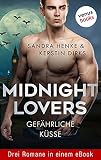 Cover zum Buch Midnight Lovers: Gefährliche Küsse: "...