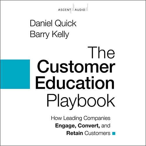 The Customer Education Playbook by Barry Kelly, Daniel Quick episode artwork