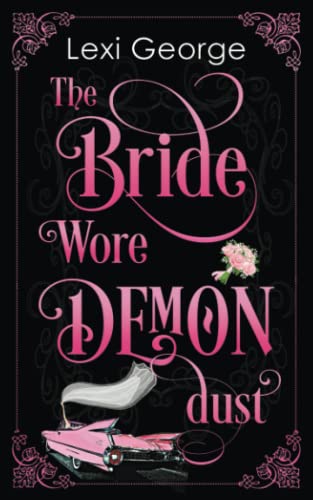 Cover of The Bride Wore Demon Dust