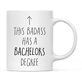 Andaz Press 11oz. Graduation Coffee Mug Gift, This Badass Has a Bachelors Degree, Arrow Graphic, 1-Pack, Cups for School, Cups for Graduates School Students of Class of 2026, Grad Diploma