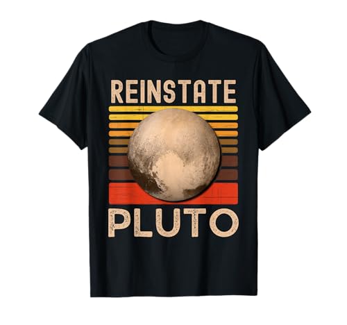 Reinstate Plutón Space Solar System Planet Astronomy Tee Camiseta