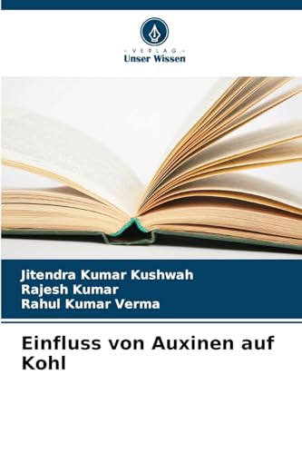 Einfluss von Auxinen auf Kohl [German] 6209253164 Book Cover