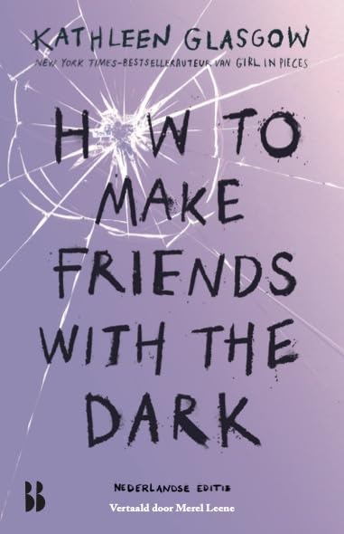 How to make friends with the dark: Nederlandse editie
