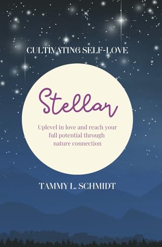 Stellar: uplevel in love and reach your full potential through nature connection