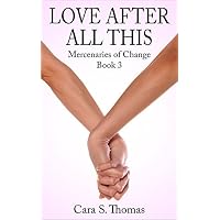 Lesbian Romance: Love After All This