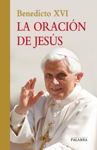 La oración de Jesús (Documentos MC)