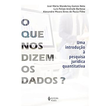 Capa do livro O que nos dizem os dados?: Uma introdução à pesquisa jurídica quantitativa