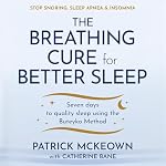 Cover of The Breathing Cure for Better Sleep