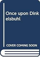 Once upon a Dinkelsbuhl 0399205608 Book Cover