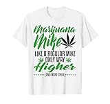 Photo Gallery marijuana mike weed 420 - divertente regalo per papà, marito, figlio maglietta Photo Gallery marijuana mike weed 420 - divertente regalo per papà, marito, figlio maglietta