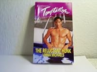 Reluctant Hunk (Harlequin Temptation, No 523) 037325623X Book Cover