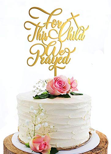 For This Child We Prayed With Cross Happy Birthday Cake Topper, Gold Acrylic