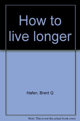 How to live longer 0134152654 Book Cover